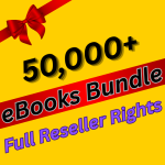 50,000+ Mega eBooks Bundle with Resell Rights